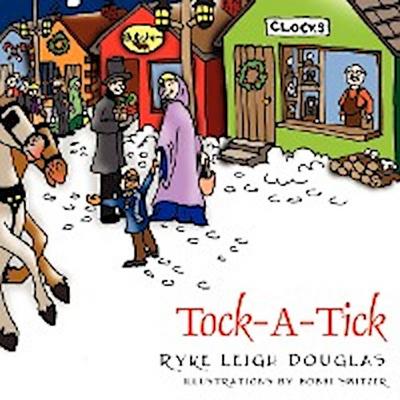 Tock A Tick - Ryke Leigh Douglas