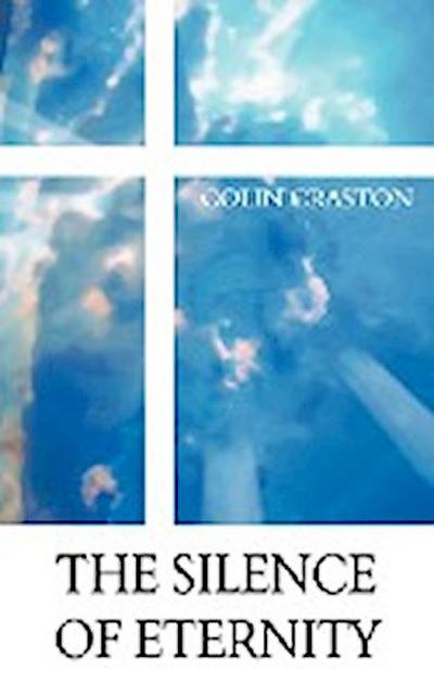 The Silence of Eternity - Colin Craston