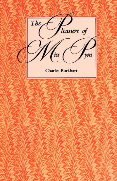 The Pleasure of Miss Pym - Charles Burkhart