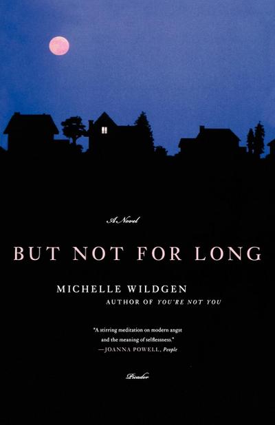 But Not for Long - Michelle Wildgen