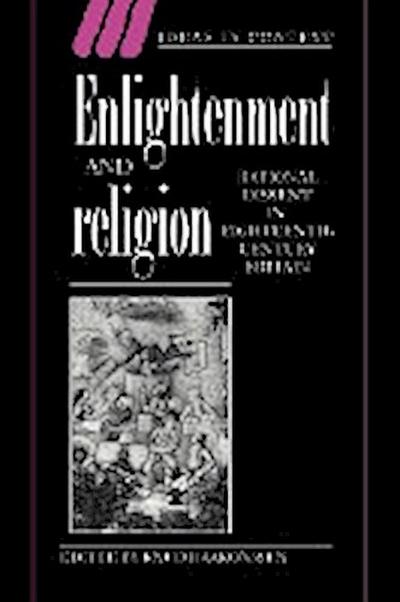 Enlightenment and Religion : Rational Dissent in Eighteenth-Century Britain - Lorraine Daston