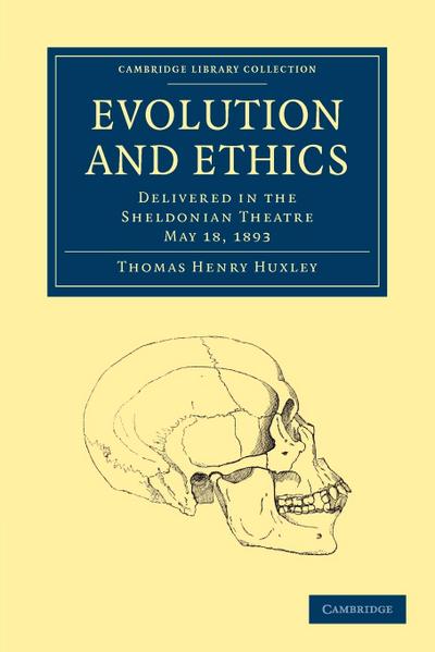 Evolution and Ethics - Thomas Henry Huxley