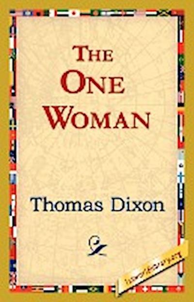 The One Woman - Thomas Dixon