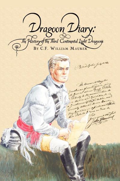 Dragoon Diary - C. F. William Maurer