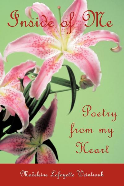 Inside of Me: Poetry From My Heart