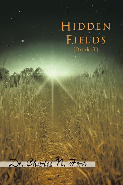 Hidden Fields Book 3 - Charles N. Ford