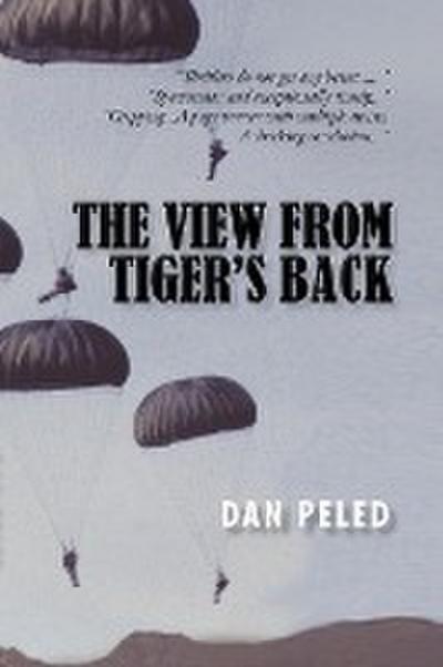 The View from Tiger's Back - Dan Peled