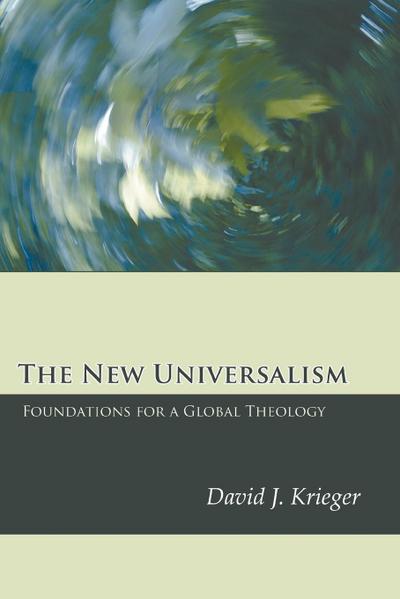 The New Universalism - David J. Krieger