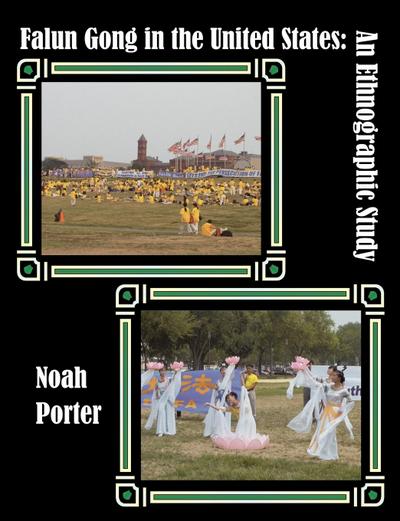 Falun Gong in the United States : An Ethnographic Study - Noah Porter
