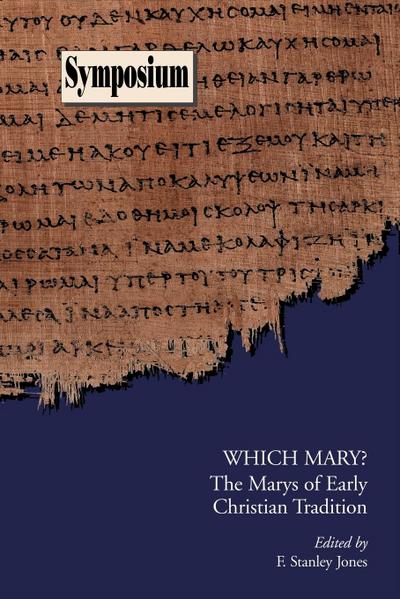 Which Mary? : The Marys of Early Christian Tradition - F. Stanley Jones