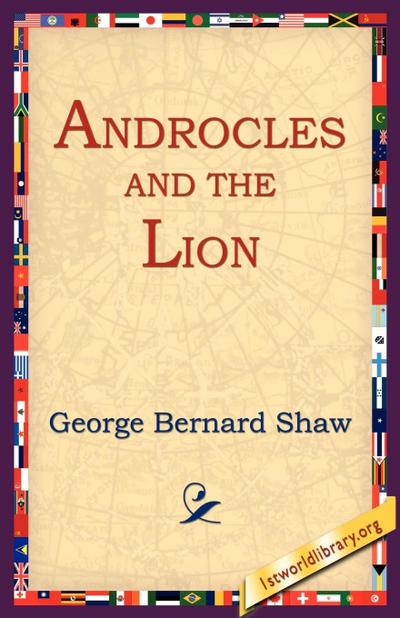 Androcles and the Lion - George Bernard Shaw
