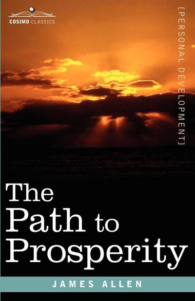 The Path to Prosperity - James Allen