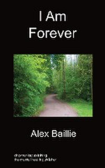 I Am Forever - Alex Baillie