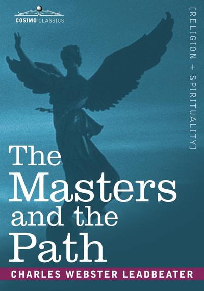 The Masters and the Path - Charles Webster Leadbeater