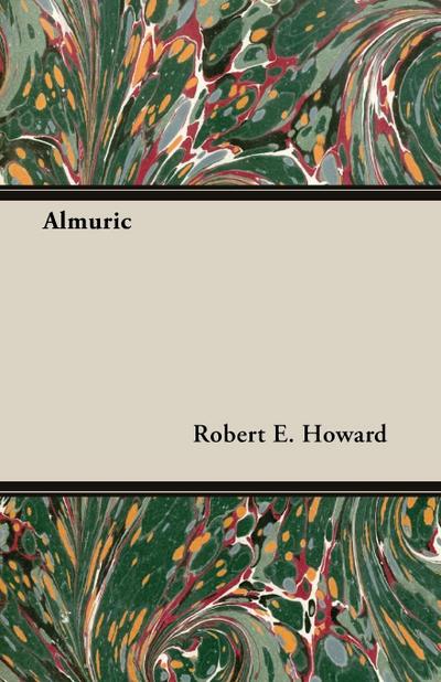 Almuric - Robert E. Howard