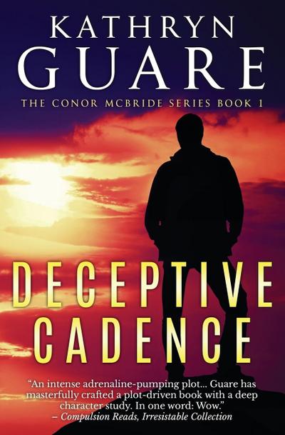 Deceptive Cadence : The Conor McBride Series - Kathryn Guare