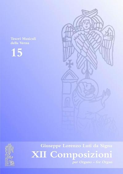 XII Composizioni - Giuseppe Lorenzo Luti Da Signa
