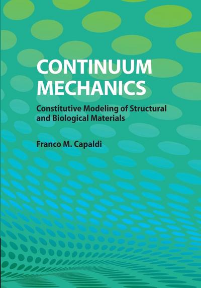 Continuum Mechanics - Franco M. Capaldi