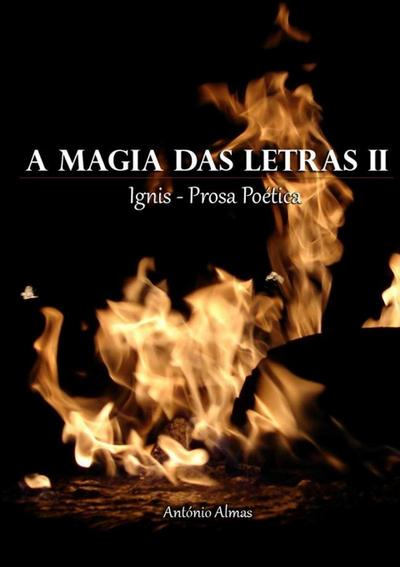 A Magia das Letras II - António Almas