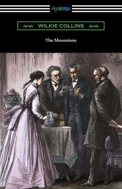 The Moonstone - Wilkie Collins