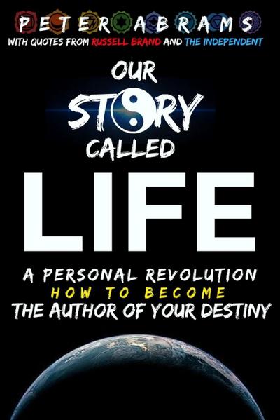 Our Story Called Life - Peter Abrams