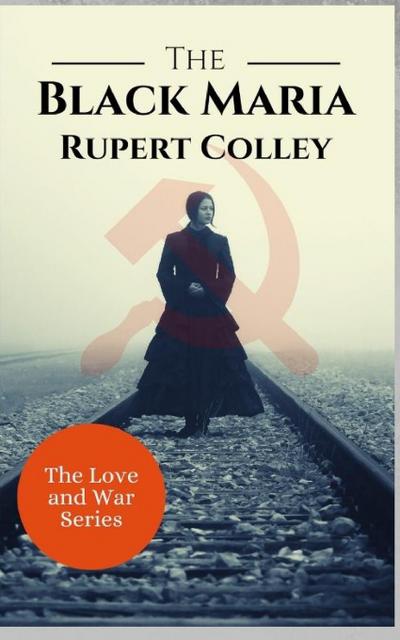 The Black Maria - Rupert Colley