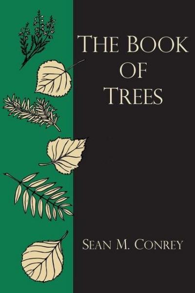 The Book of Trees - Sean M. Conrey