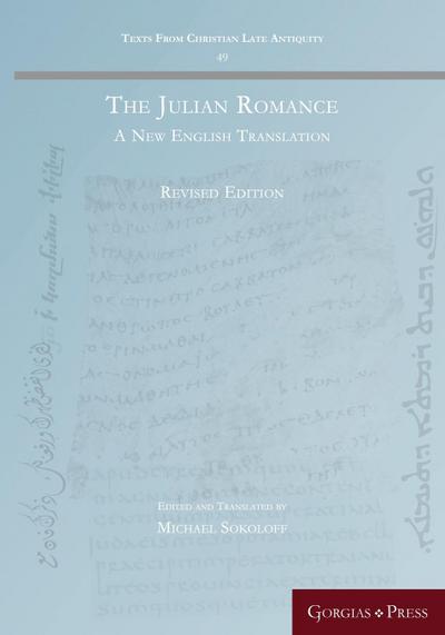 The Julian Romance (Revised) : A New English Translation - Michael Sokoloff