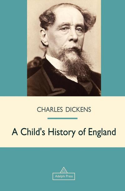 A Child's History of England - Charles Dickens