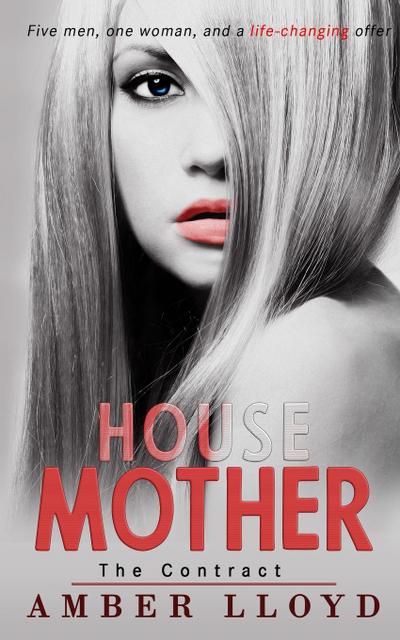 House Mother : The Contract - Amber Lloyd