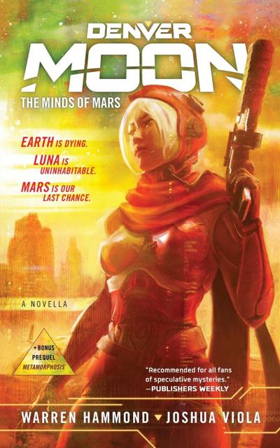 Denver Moon : The Minds of Mars (Book One) - Warren Hammond