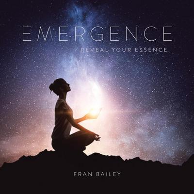 Emergence - Fran Bailey