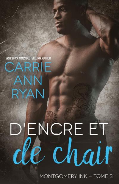 D'encre et de chair - Carrie Ann Ryan