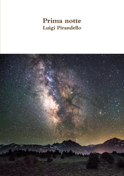 Prima notte - Luigi Pirandello