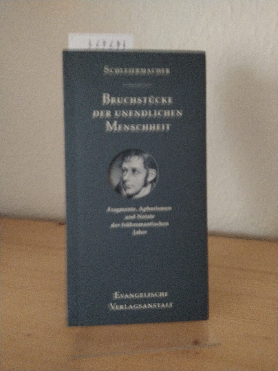 Bruchstücke der unendlichen Menschheit. Fragmente, Aphorismen und Notate der frühromantischen Jahre. [Von Friedrich Schleiermacher]. Herausgegeben und mit einem Nachwort versehen von Kurt Nowak. - Schleiermacher, Friedrich und Kurt Nowak (Hrsg.)