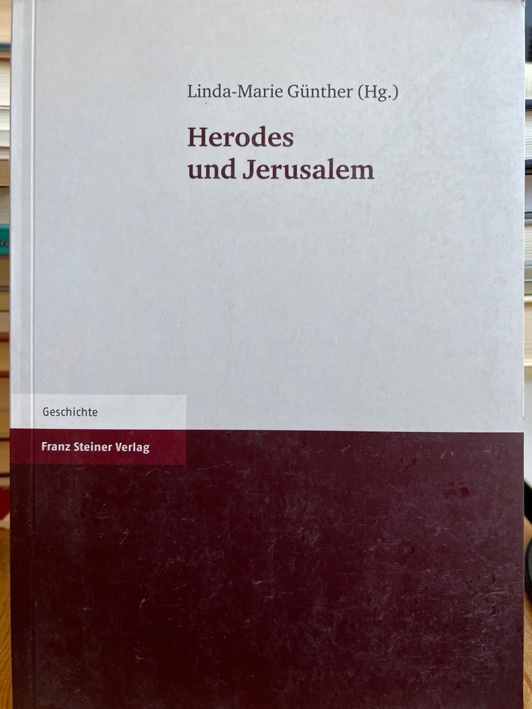 Herodes und Jerusalem. - Günther, Linda-Marie (ed.)
