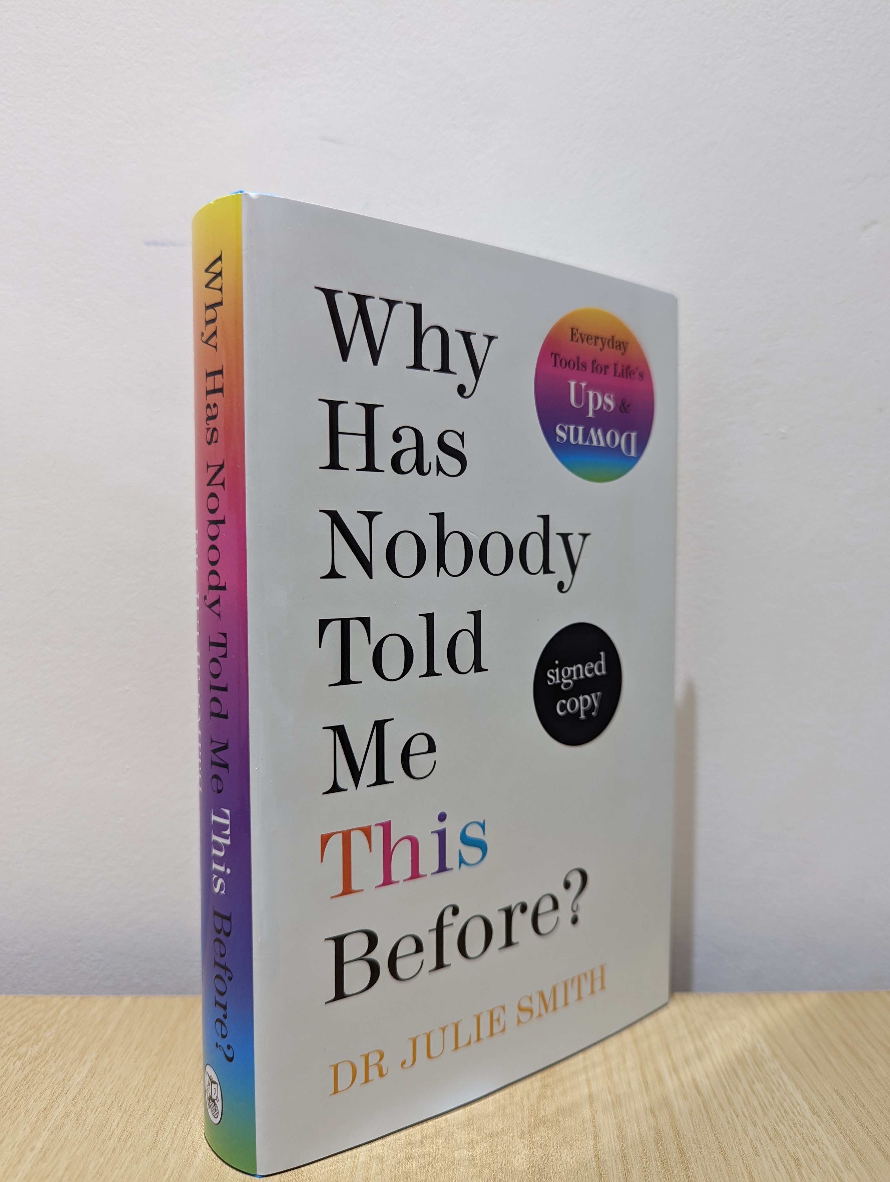 Why has nobody told me this before signed first edition by smith dr 