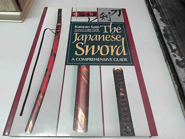 English Edition The Japanese Sword: A Comprehensive Guide - Kanzan Sato