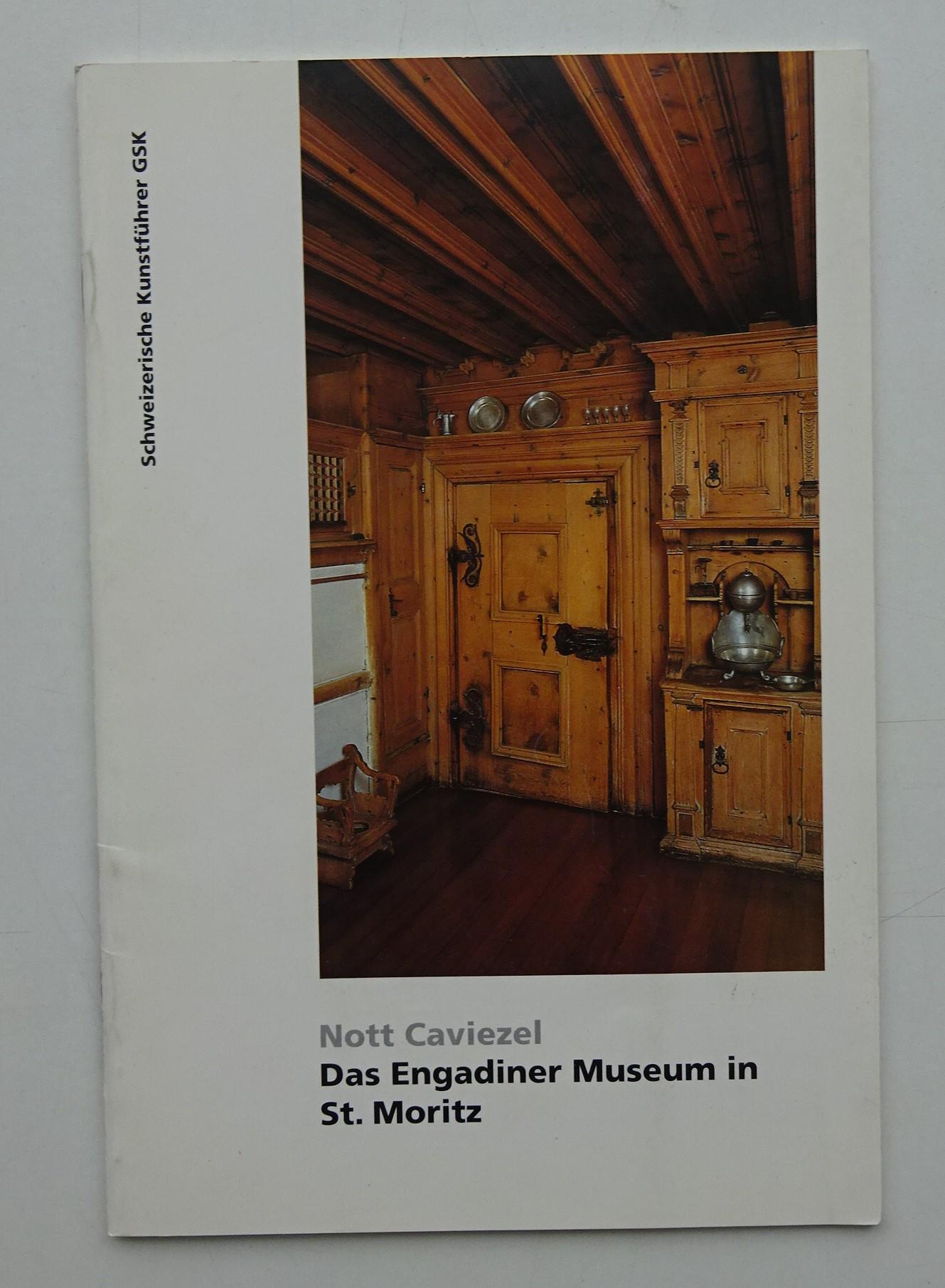 Das Engadiner Museum in St. Moritz. - Nott, Caviezel