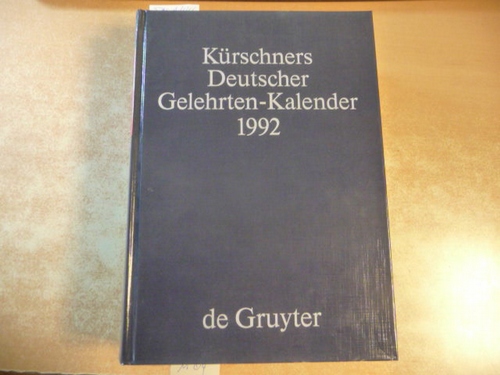 Kürschners Deutscher Gelehrten-Kalender 1992: Bio-bibliographisches Verzeichnis deutschsprachiger Wissenschaftler der Gegenwart. 16. Ausgabe - 3 Bände komplett - Diverse