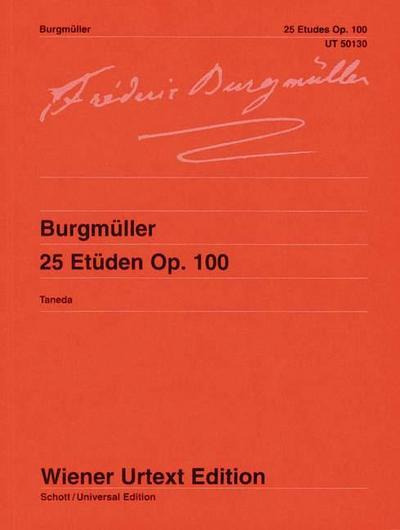 25 Etüden : Nach der Erstausgabe editiert. op. 100. Klavier. - Friedrich Burgmüller