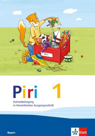 Piri Fibel. Schreiblehrgang in Vereinfachter Ausgangsschrift. Klasse 1. Ausgabe für Bayern 2014 - Unknown