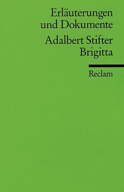 Adalbert Stifter 'Brigitta' - Ulrich Dittmann