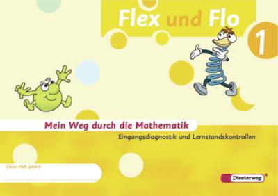 Flex und Flo 1. Diagnoseheft : Baden-Württemberg, Berlin, Brandenburg, Bremen, Hamburg, Hessen, Mecklenburg-Vorpommern, Niedersachsen, Nordrhein-Westfalen, Rheinland-Pfalz, Saarland, Sachsen, Sachsen-Anhalt, Schleswig-Holstein, Thüringen