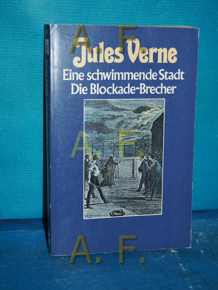 Eine schwimmende Stadt, Die Blockadebrecher (Collection Jules Verne 19) - Verne, Jules