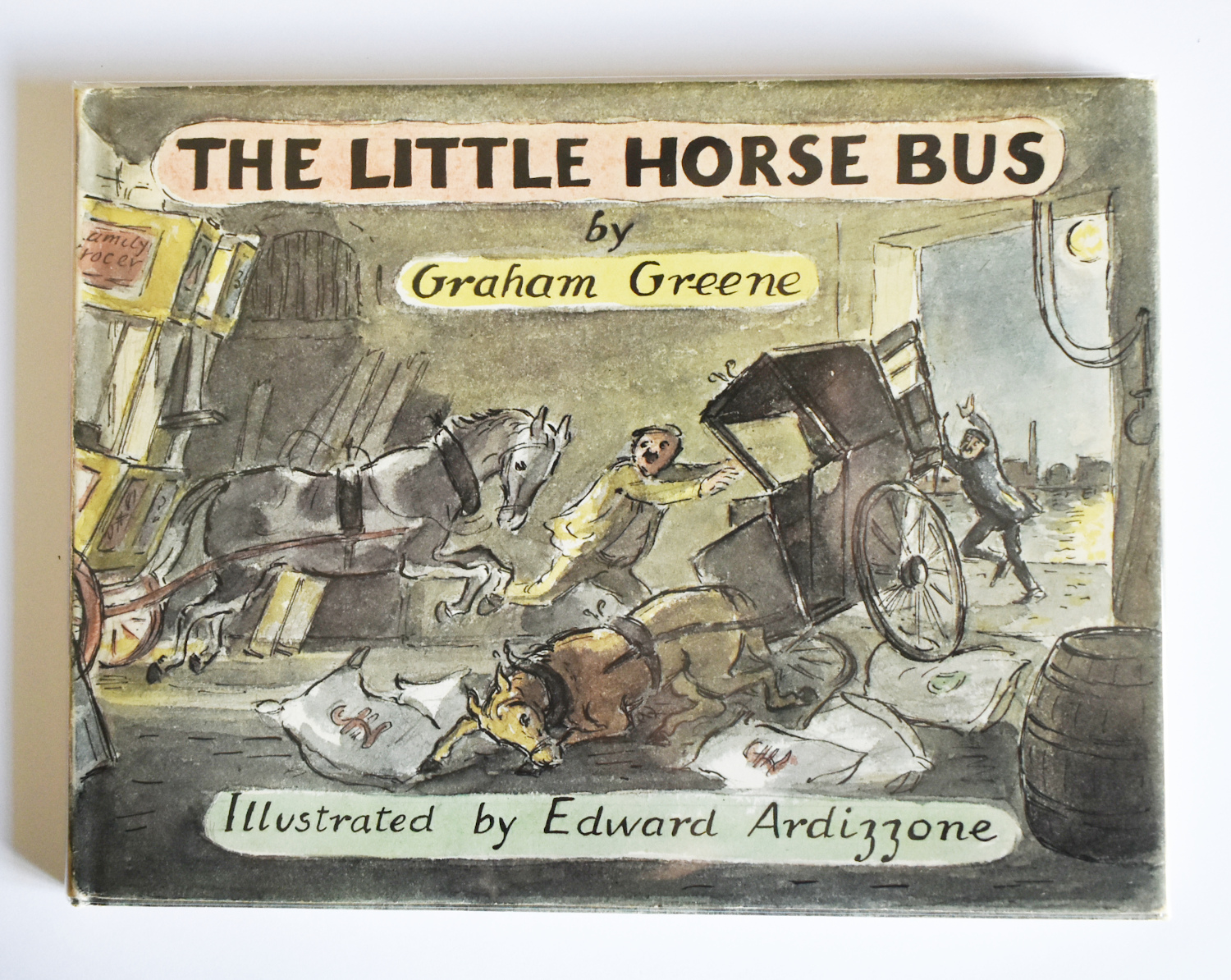[Signed] [First Edition] The Little Horse Bus SIGNED BY ARDIZZONE Graham Greene;Edward Ardizzone, illustrator. [Used - Very good] [Hardcover]