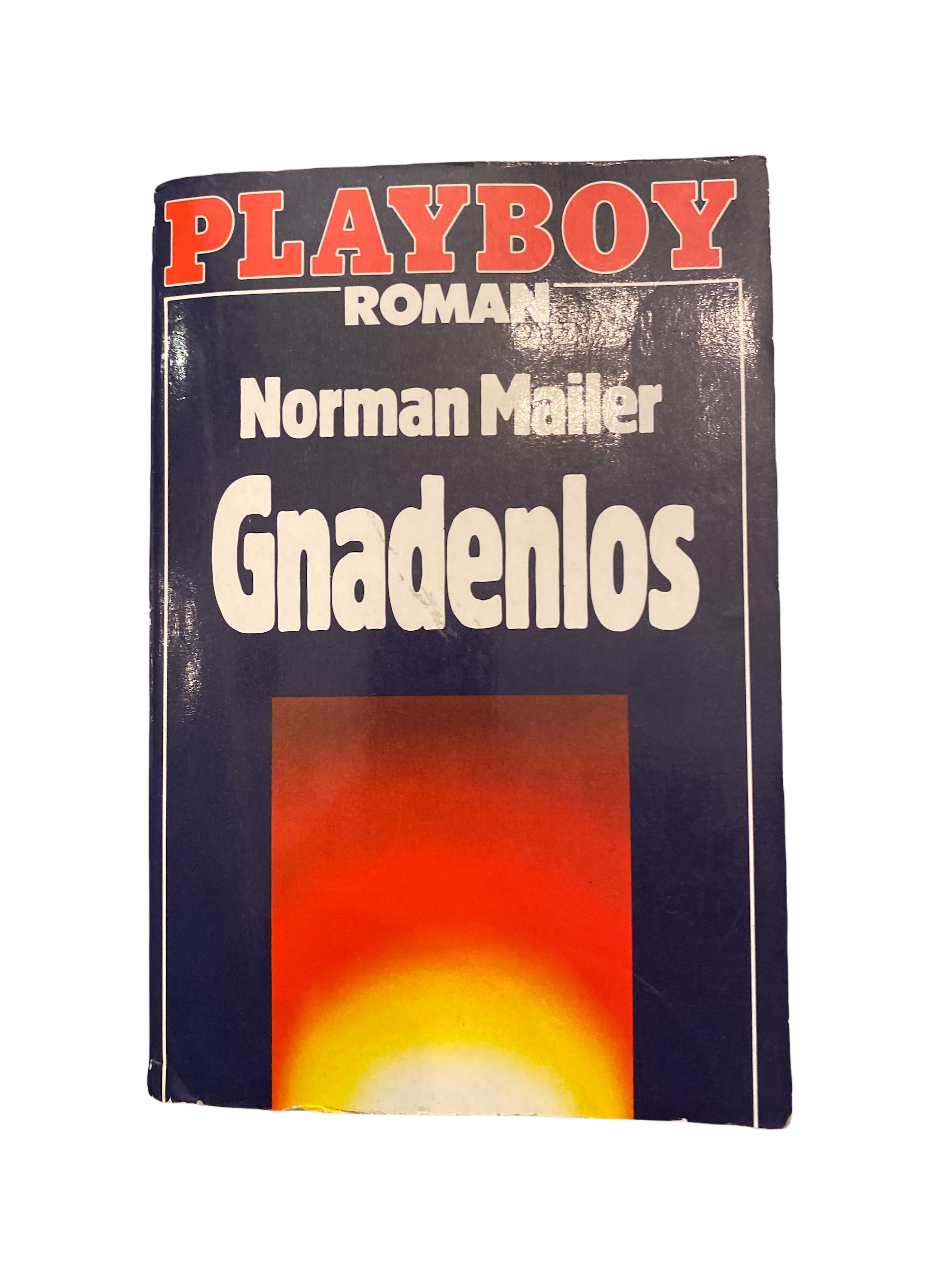 GNADENLOS. - Mailer, Norman