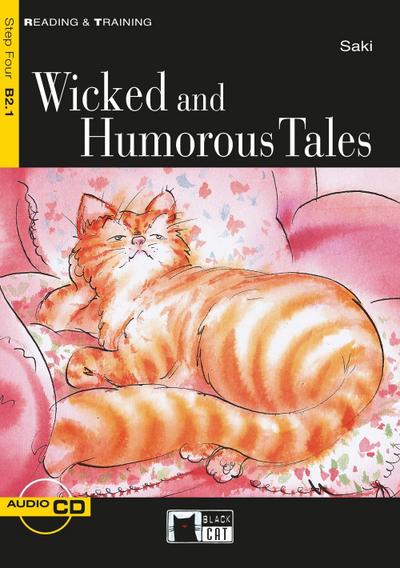 Wicked and Humorous Tales, w. Audio-CD : Englische Lektüre für das 5. und 6. Lernjahr. Niveau B2.1 - Saki Nix