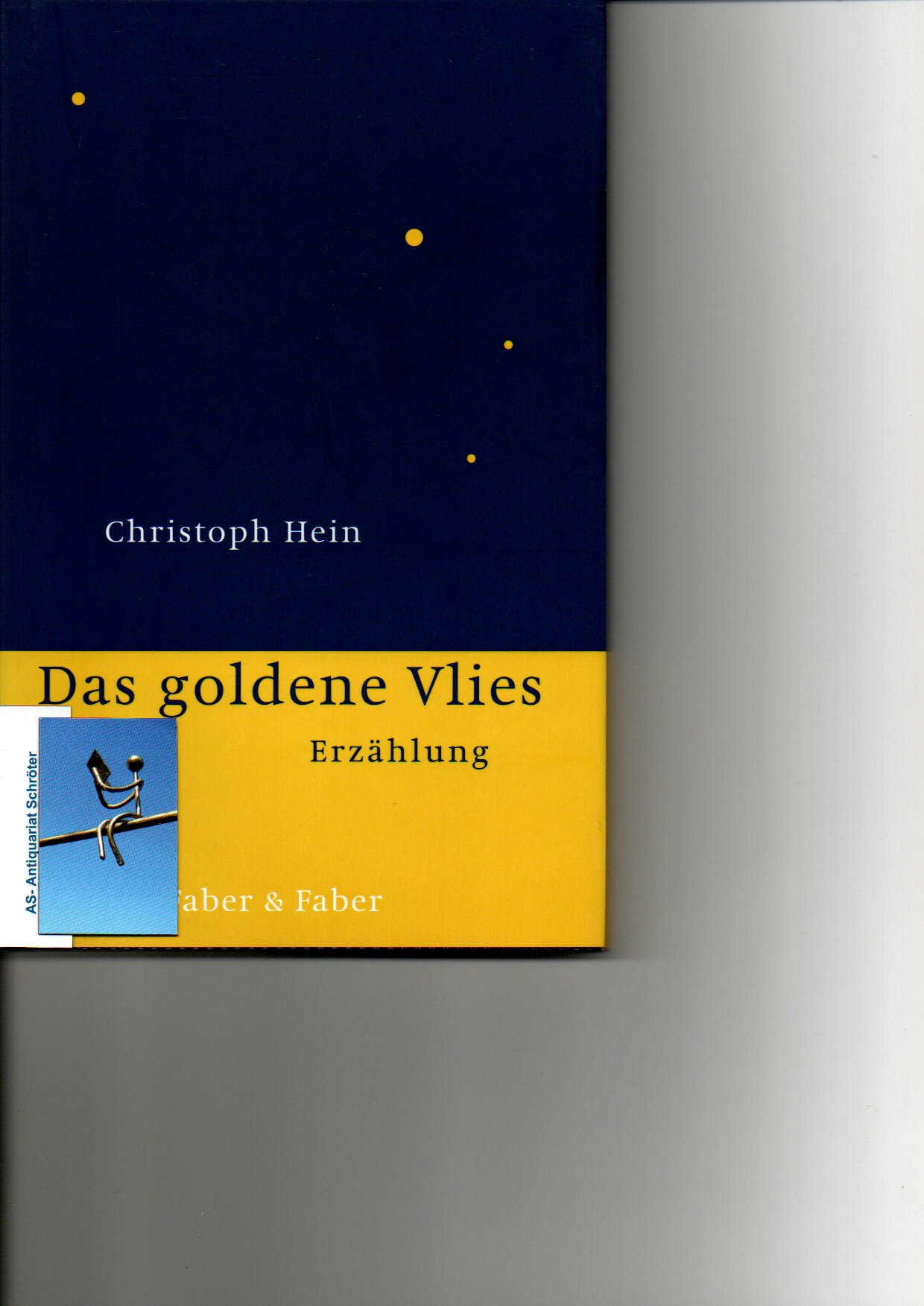 Das goldene Vlies. Erzählung. [signiert, signed]. - Hein, Christoph (1944)