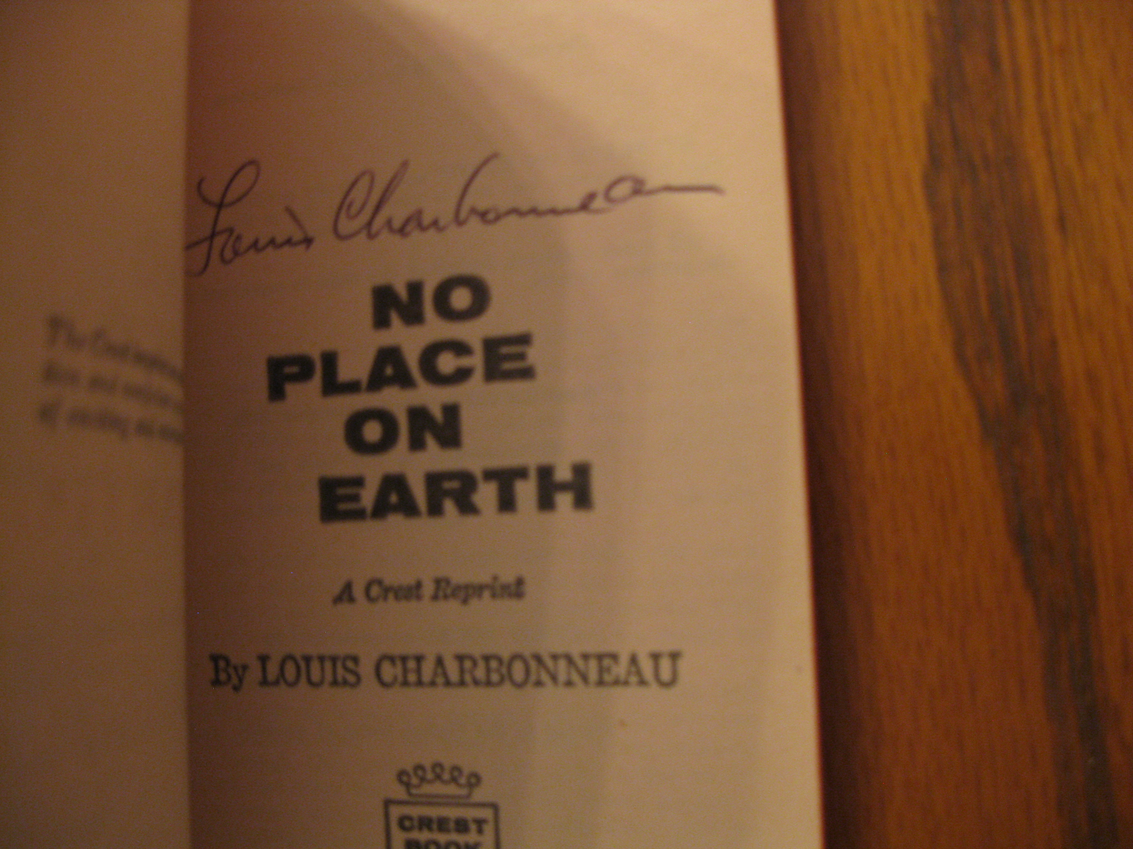 NO PLACE ON EARTH by Louis Charbonneau. Crest 1959. 160 pa…
